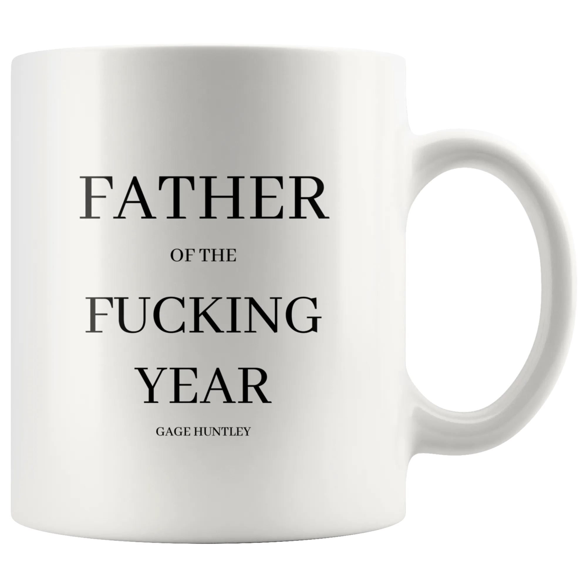 Father of the Year- Coffee Mug